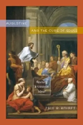 Augustine and the Cure of Souls | Buch | 978-0-268-03321-7 | www.sack.de