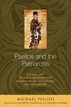 Psellos |  Psellos and the Patriarchs | Buch |  Sack Fachmedien