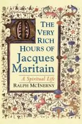 The Very Rich Hours of Jacques Maritain | Buch | 978-0-268-03524-2 | www.sack.de