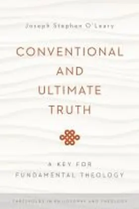 O'Leary |  Conventional and Ultimate Truth | Buch |  Sack Fachmedien