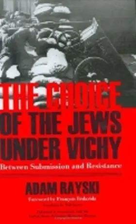 The Choice of the Jews under Vichy | Buch | 978-0-268-04021-5 | www.sack.de