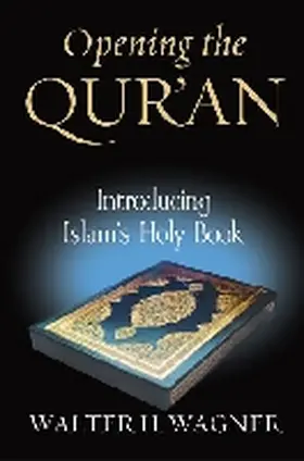 Opening the Qur'an | Buch | 978-0-268-04422-0 | www.sack.de