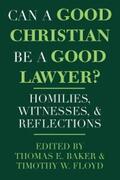 Baker / Floyd |  Can a Good Christian Be a Good Lawyer? | eBook | Sack Fachmedien