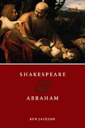 Jackson |  Shakespeare and Abraham | eBook | Sack Fachmedien
