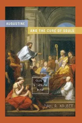 Kolbet | Augustine and the Cure of Souls | E-Book | sack.de