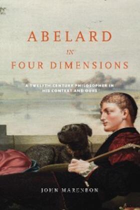 Marenbon |  Abelard in Four Dimensions | eBook | Sack Fachmedien