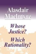 MacIntyre |  Whose Justice? Which Rationality? | eBook | Sack Fachmedien