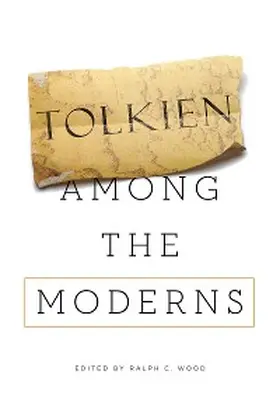 Wood |  Tolkien among the Moderns | eBook | Sack Fachmedien