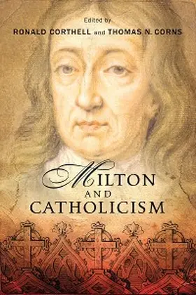 Corthell / Corns |  Milton and Catholicism | eBook | Sack Fachmedien