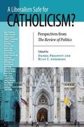 Philpott / Anderson |  Liberalism Safe for Catholicism?, A | eBook | Sack Fachmedien