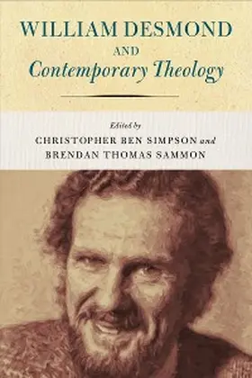 Simpson / Sammon |  William Desmond and Contemporary Theology | eBook | Sack Fachmedien