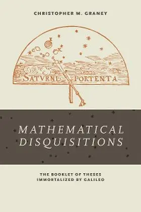 Graney |  "Mathematical Disquisitions" | eBook | Sack Fachmedien