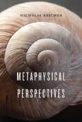 Rescher |  Metaphysical Perspectives | Buch |  Sack Fachmedien