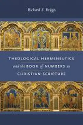  Theological Hermeneutics and the Book of Numbers as Christian Scripture | Buch |  Sack Fachmedien