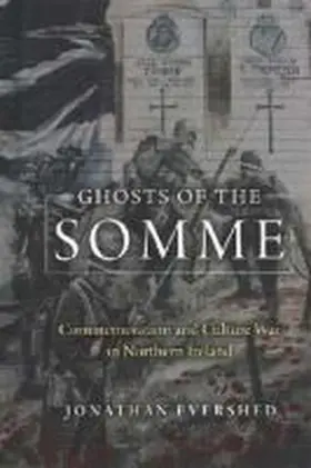 Ghosts of the Somme | Buch | 978-0-268-10385-9 | www.sack.de