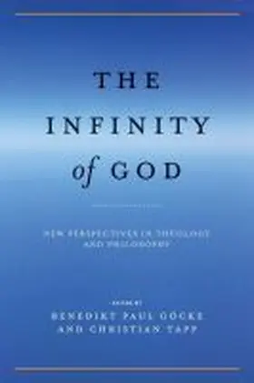 Göcke / Tapp |  The Infinity of God | Buch |  Sack Fachmedien
