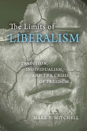 Mitchell |  The Limits of Liberalism | eBook | Sack Fachmedien