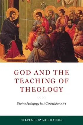 Harris |  God and the Teaching of Theology | eBook | Sack Fachmedien
