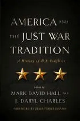 Hall / Charles |  America and the Just War Tradition | Buch |  Sack Fachmedien