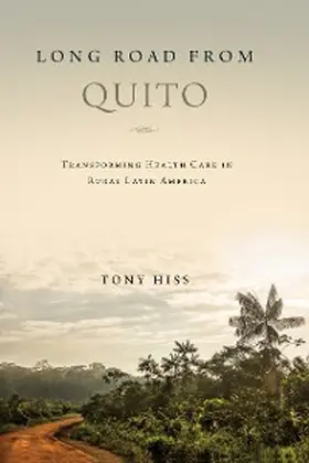 Hiss |  Long Road from Quito | eBook | Sack Fachmedien