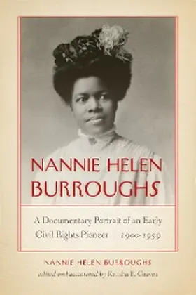 Burroughs / Graves |  Nannie Helen Burroughs | eBook | Sack Fachmedien