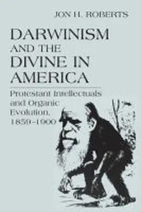  Darwinism and the Divine in America | Buch |  Sack Fachmedien