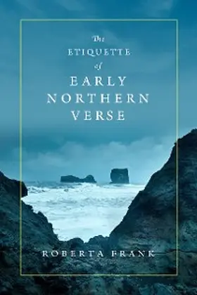 Frank |  The Etiquette of Early Northern Verse | eBook | Sack Fachmedien