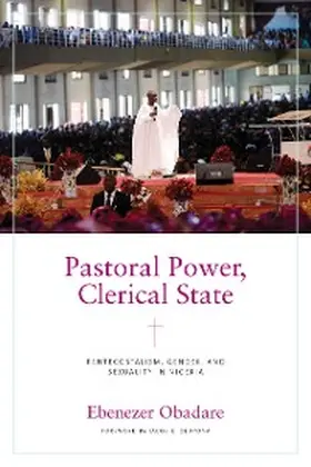Obadare |  Pastoral Power, Clerical State | eBook | Sack Fachmedien