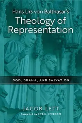 Lett |  Hans Urs von Balthasar's Theology of Representation | eBook | Sack Fachmedien