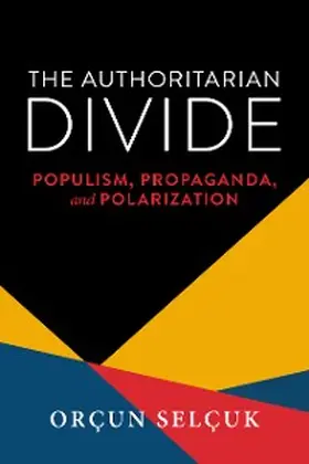 Selçuk |  The Authoritarian Divide | eBook | Sack Fachmedien