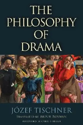 Tischner |  The Philosophy of Drama | eBook | Sack Fachmedien