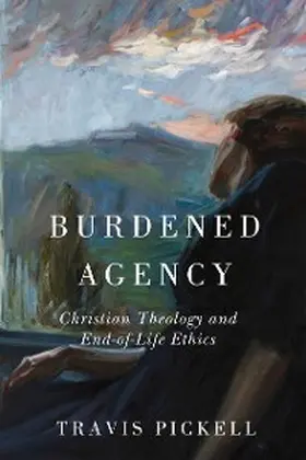 Pickell |  Burdened Agency | eBook | Sack Fachmedien