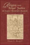 Margolf |  Religion and Royal Justice in Early Modern France | eBook | Sack Fachmedien
