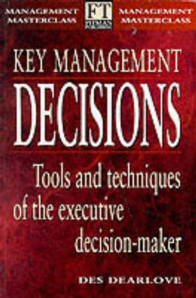 Dearlove |  Key Management Decisions | Buch |  Sack Fachmedien
