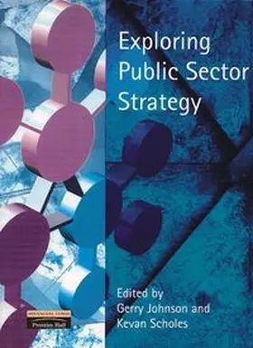 Scholes / Johnson |  Exploring Public Sector Strategy | Buch |  Sack Fachmedien