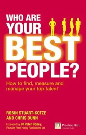 Stuart-Kotze / Dunn |  Who Are Your Best People? | Buch |  Sack Fachmedien