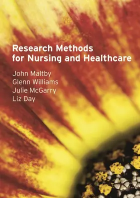 Maltby / Williams / Mcgarry |  Research Methods for Nursing and Healthcare | Buch |  Sack Fachmedien