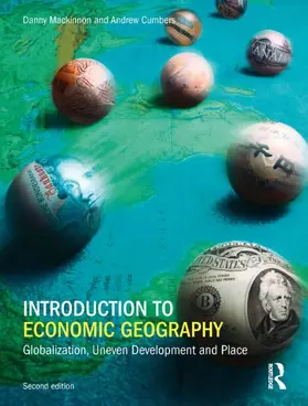 MacKinnon / Cumbers | Introduction to Economic Geography | Buch | 978-0-273-72727-9 | www.sack.de