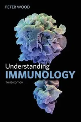Wood |  Understanding Immunology | Buch |  Sack Fachmedien