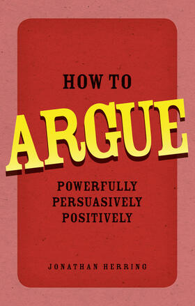 Herring | How to Argue | Buch | 978-0-273-73418-5 | www.sack.de