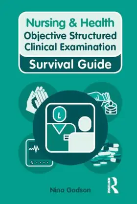 Ryan / Godson |  Nursing & Health Survival Guide: Objective Structured Clinical Examination (OSCE) | Buch |  Sack Fachmedien