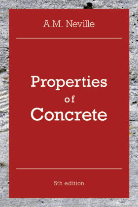 Neville |  Properties of Concrete | Buch |  Sack Fachmedien