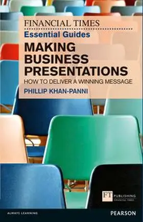 Khan-Panni | Financial Times Essential Guide to Making Business Presentations, The | Buch | 978-0-273-75799-3 | www.sack.de