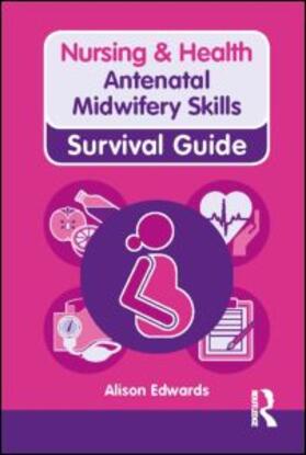Edwards | Antenatal Midwifery Skills | Buch | 978-0-273-76332-1 | sack.de
