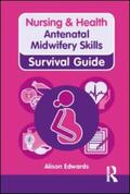 Edwards |  Antenatal Midwifery Skills | Buch |  Sack Fachmedien