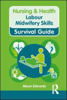 Edwards | Labour Midwifery Skills | Buch | 978-0-273-76336-9 | sack.de