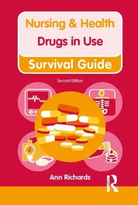 Richards |  Nursing & Health Survival Guide: Drugs in Use | Buch |  Sack Fachmedien