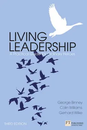 Binney / Williams / Wilke |  Living Leadership | Buch |  Sack Fachmedien