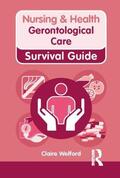 Welford |  Gerontological Care | Buch |  Sack Fachmedien