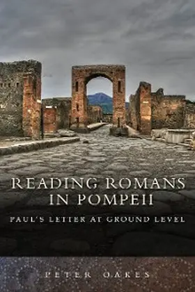Oakes |  Reading Romans in Pompeii | eBook | Sack Fachmedien